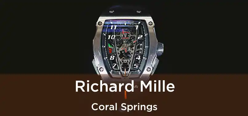 Richard Mille Coral Springs