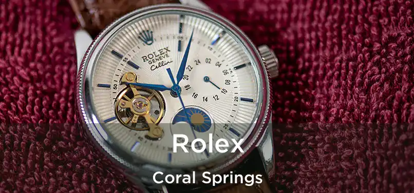 Rolex Coral Springs